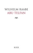 Abu Telfan - Wilhelm Raabe