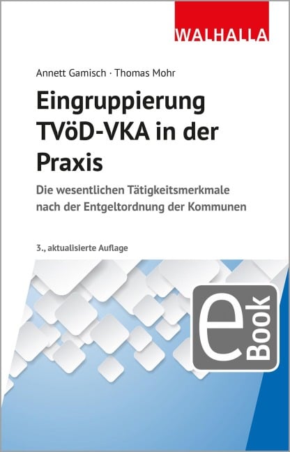 Eingruppierung TVöD-VKA in der Praxis - Annett Gamisch, Thomas Mohr