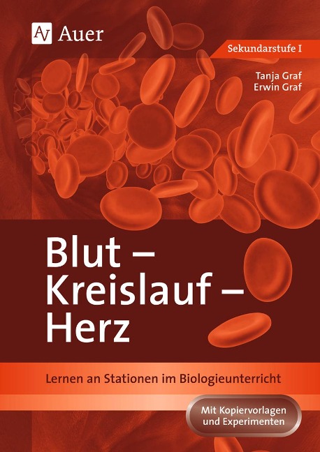 Blut - Kreislauf - Herz - Tanja Bühler, Erwin Graf
