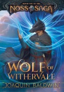 Cover-Bild zum Titel 'Wolf of Withervale' von 'Joaquín Baldwin'