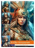 Antike Amazonen. Furchtlose Fantasy-Kriegerinnen (Wandkalender 2025 DIN A4 hoch), CALVENDO Monatskalender - Rose Hurley