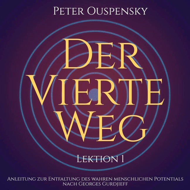 Der vierte Weg - Peter Ouspensky