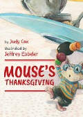 Mouse's Thanksgiving - Judy Cox