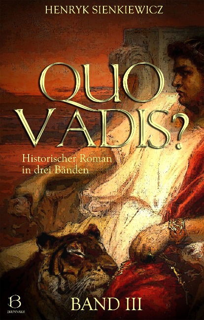 Quo Vadis? Band III - Henryk Sienkiewicz