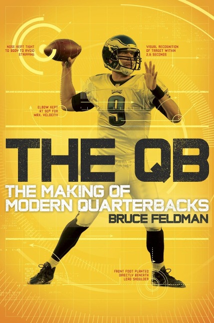 The QB - Bruce Feldman