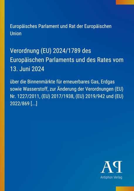 Verordnung (EU) 2024/1789 des Europäischen Parlaments und des Rates vom 13. Juni 2024 - Europäisches Parlament und Rat der Europäischen Union