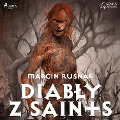 Diab¿y z Saints - Marcin Rusnak