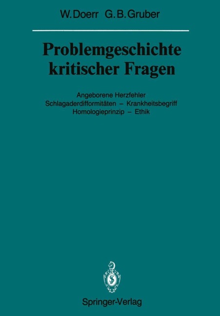 Problemgeschichte kritischer Fragen - Georg B. Gruber, Wilhelm Doerr