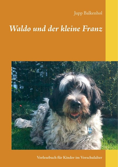 Waldo und der kleine Franz - Jupp Balkenhol