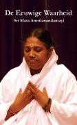 Cover-Bild zum Titel 'De Eeuwige Waarheid' von 'Sri Mata Amritanandamayi Devi'