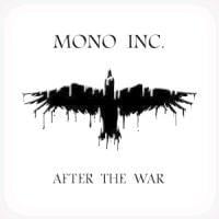 After The War - Mono Inc.