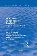 Routledge Revivals: The Other Languages of England (1985) - Xavier Couillaud, Marilyn Martin-Jones, Anna Morawska, Euan Reid, Verity Saifullah Khan