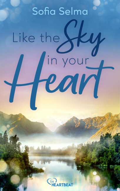 Like the Sky in your Heart - Sofia Selma