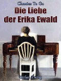 Cover-Bild zum Titel 'Die Liebe der Erika Ewald' von 'Stefan Zweig'