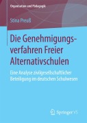 Cover-Bild zum Titel 'Die Genehmigungsverfahren Freier Alternativschulen' von 'Stina Preuß'