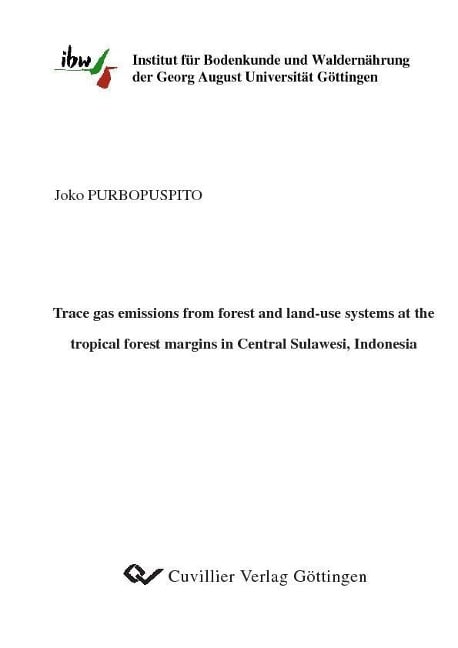 Trace gas emissions from forest and land-use systems at the tropical forest margins in Central Sulawesi, Indonesia - 