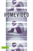 Cover-Bild zum Titel 'Homevideo' von 'Karin Kaçi, Jan Braren'