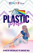 Cover-Bild zum Titel 'Plastic Prism: Poetry Anthology (VIBGYOR)' von 'Arushi Raj'