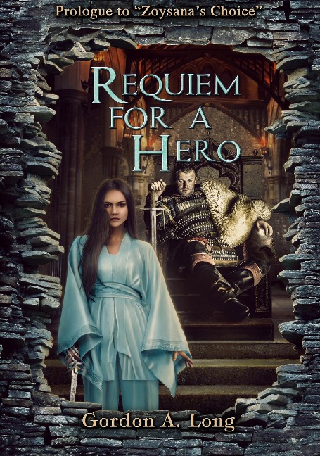 Requiem for a Hero: A Petrellan Tale - Gordon A. Long