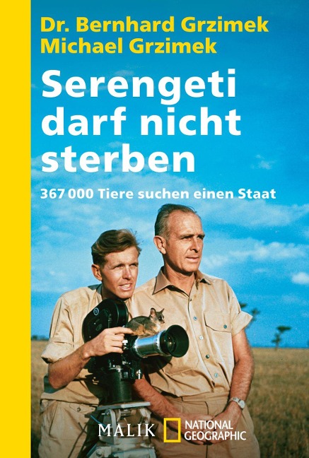 Serengeti darf nicht sterben - Bernhard Grzimek, Michael Grzimek