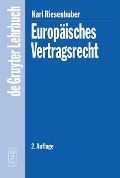 Cover-Bild zum Titel 'Europäisches Vertragsrecht' von 'Karl Riesenhuber'