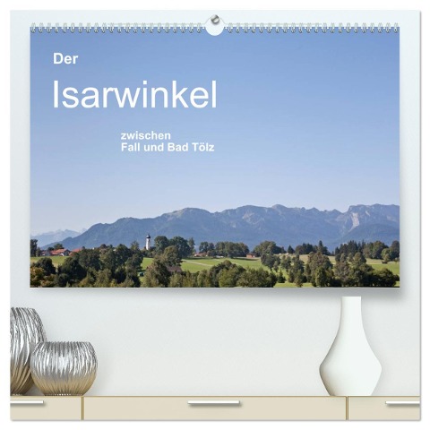 Der Isarwinkel (hochwertiger Premium Wandkalender 2024 DIN A2 quer), Kunstdruck in Hochglanz - Christa Und Hans Eder