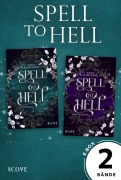 Cover-Bild zum Titel 'Spell to Hell: Beide Bände im Bundle' von 'Solvig Schneeberg'