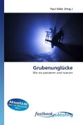 Cover-Bild zum Titel 'Grubenunglücke' von ''