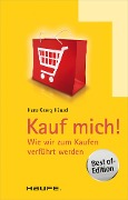 Kauf mich! - Hans-Georg Häusel