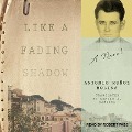Cover-Bild zum Titel 'Like a Fading Shadow' von 'Antonio Muñoz Molina, Camilo A. Ramirez'
