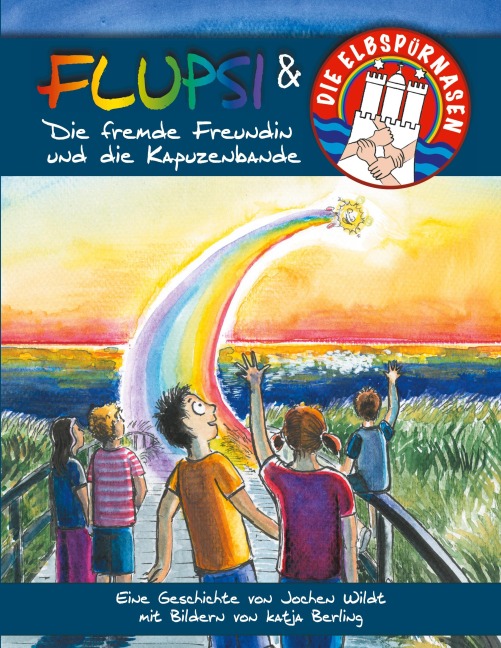 Flupsi und die Elbspürnasen - Jochen Wildt