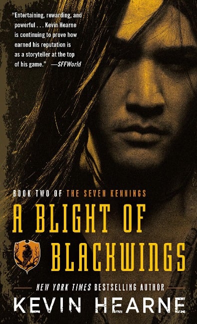 A Blight of Blackwings - Kevin Hearne