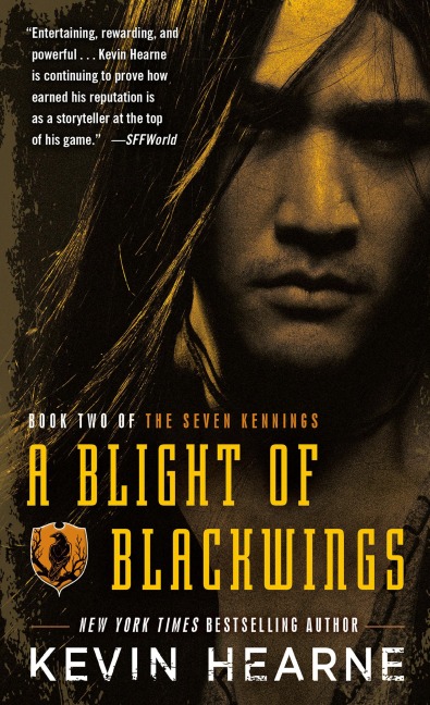 A Blight of Blackwings - Kevin Hearne