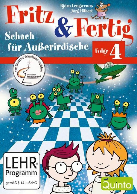 Fritz & Fertig 4. Schach für Außerirdische - Jörg Hilbert, Björn Lengwenus