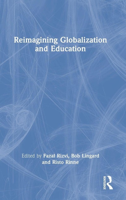 Reimagining Globalization and Education - 