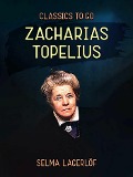 Cover-Bild zum Titel 'Zacharias Topelius' von 'Selma Lagerlöf'