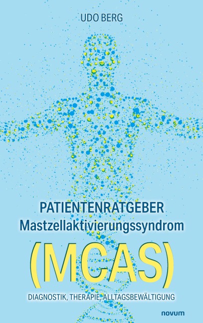 Patientenratgeber Mastzellaktivierungssyndrom (MCAS) - Udo Berg