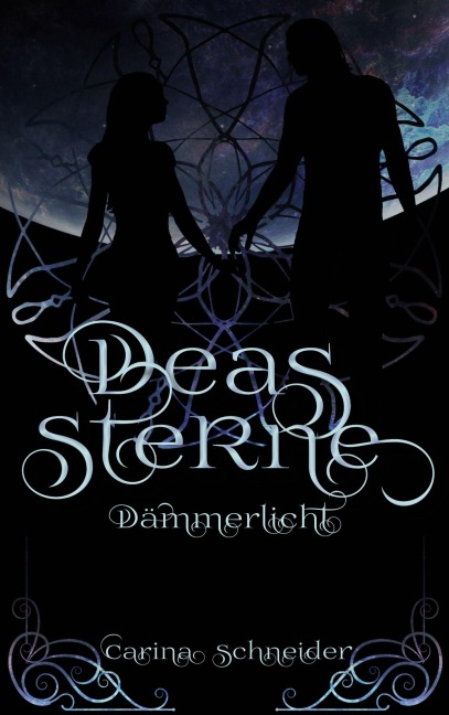 Deas Sterne - Carina Schneider
