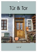 Tür und Tor (Wandkalender 2024 DIN A2 hoch), CALVENDO Monatskalender - Flori Flori0