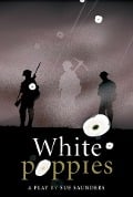 Cover-Bild zum Titel 'White Poppies Heinemann Plays' von 'Sue Saunders'