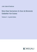 Cover-Bild zum Titel 'Reize Naar Surinamen; En Door de Binnenste Gedeelten Van Guiana' von 'John Gabriel Stedman'
