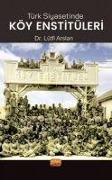 Cover-Bild zum Titel 'Türk Siyasetinde Köy Enstitüleri' von 'Lütfi Arslan'