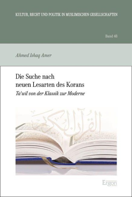 Die Suche nach neuen Lesarten des Korans - Ahmed Ishaq Amer