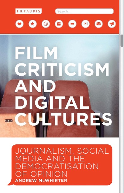 Film Criticism and Digital Cultures - Andrew McWhirter