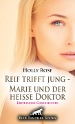 Cover-Bild zum Titel 'Reif trifft jung - Marie und der heiße Doktor | Erotische Geschichte' von 'Holly Rose'