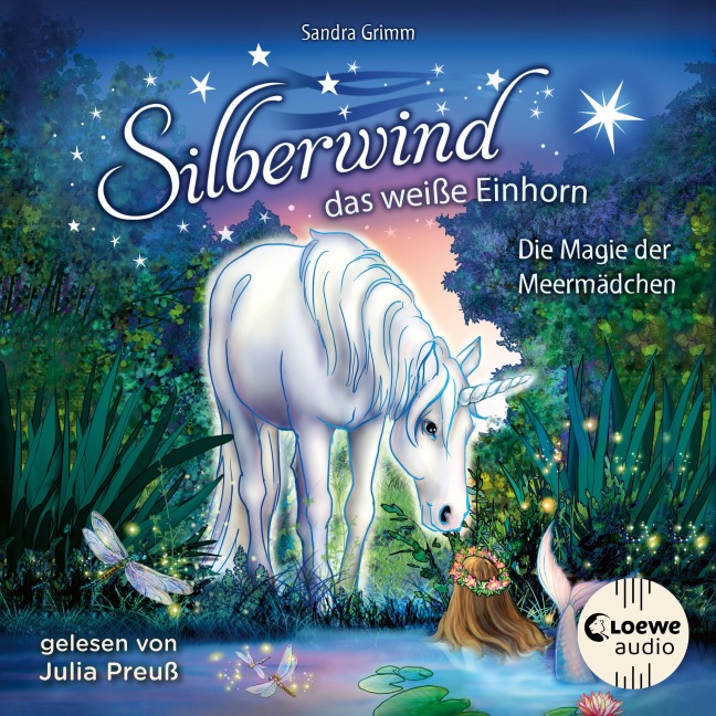 Silberwind, das weiße Einhorn (Band 10) - Die Magie der Meermädchen - Sandra Grimm