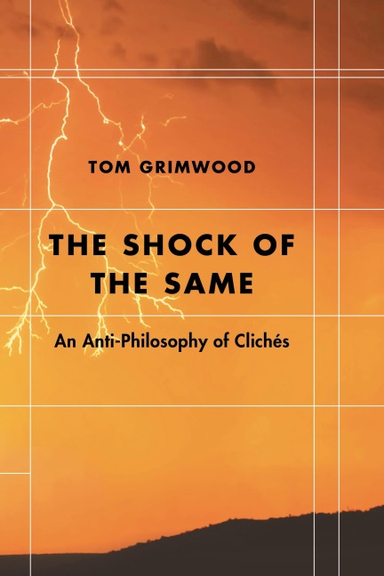 The Shock of the Same - Tom Grimwood