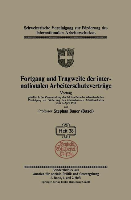 Fortgang und Tragweite der internationalen Arbeiterschutzverträge - Stephan Bauer