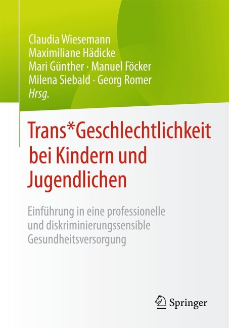 Trans* Geschlechtlichkeit bei Kindern und Jugendlichen - 