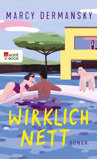 Wirklich nett - Marcy Dermansky